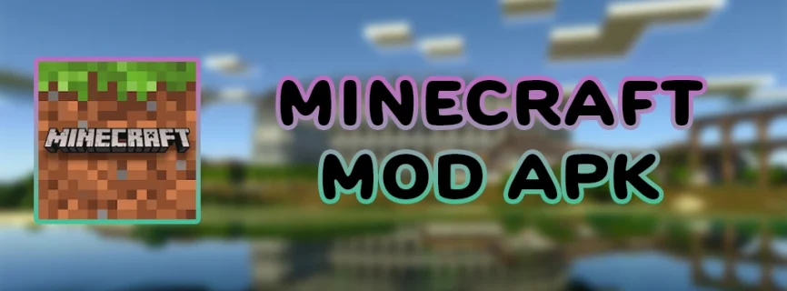 Minecraft APK v1.20.80.21 (MOD, Mega Menu/Unlocked)