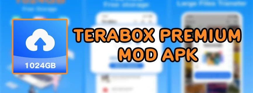 Terabox Premium APK v3.25.5 (MOD, Premium/Mega Mod)