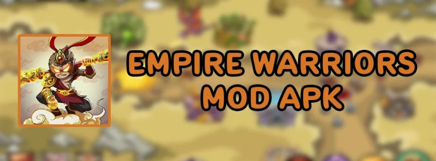 Empire Warriors APK v2.5.25 (MOD, Free Purchase)