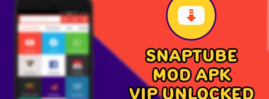 SnapTube APK v7.10.0.71050310 (MOD, VIP Unlocked/AD-Free)