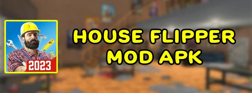 House Flipper APK v1.360 (MOD, Unlimited Money, Unlocked)