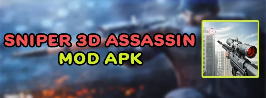Sniper 3D Assassin APK v4.30.9 (MOD, Unlimited Money, Premium, Menu)