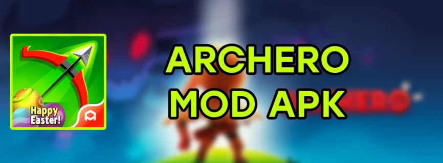 Archero APK v5.5.0 (MOD, Menu/One Hit, God Mode)