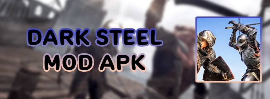 Dark Steel APK v1.5.1 (MOD, Unlimited Energy)