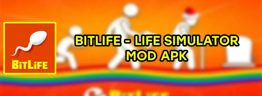BitLife APK v3.11.9 (MOD, God Mode, Unlimited Money, Bitizenship)