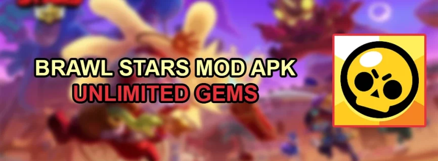 Brawl Stars APK v52.183 (MOD, Menu, Unlimited Gems, Unlocked Brawler)