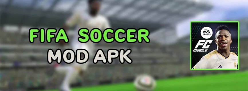 FIFA Soccer APK v20.1.02 (MOD, Menu, Easy Win, Dumb Enemy)