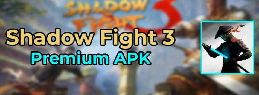 Shadow Fight 3 APK v1.35.0 (MOD, One Hit/Dumb Enemy)