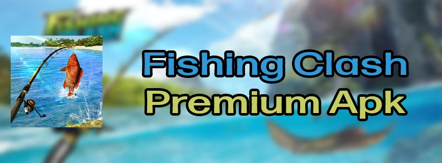 Fishing Clash APK v1.0.274 (MOD, Big Combo)