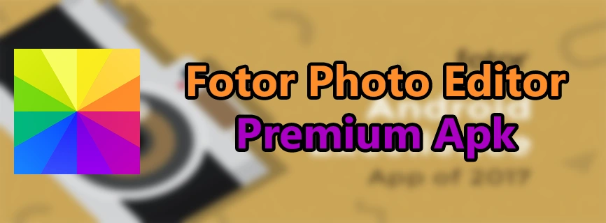 Fotor Photo Editor Premium APK v7.4.12.26 (MOD, Pro Unlocked)