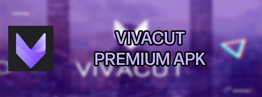 VivaCut APK v3.5.2 (MOD, VIP Unlocked)